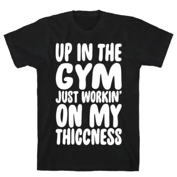 UP IN THE GYM JUST WORKIN' WHITE PRINT T-SHIRT